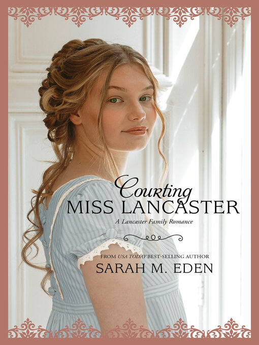 Title details for Courting Miss Lancaster by Sarah M. Eden - Wait list